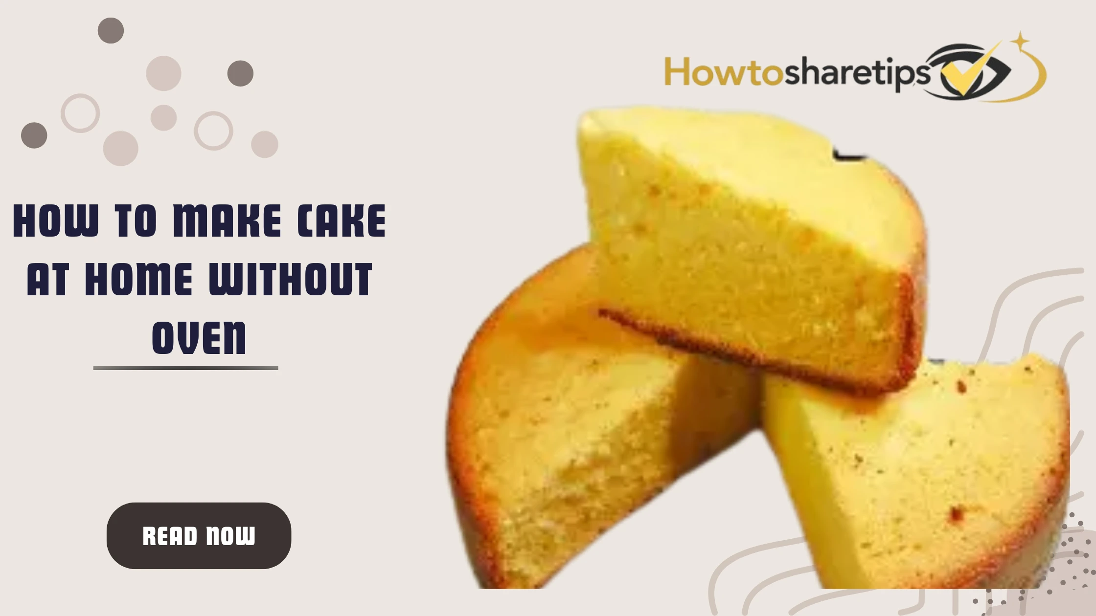 How to Make Cake at Home Without Oven