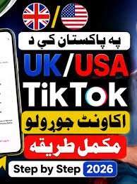 How to Create a UK or USA TikTok Account in Pakistan